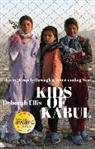 Deborah Ellis, Ellis Deborah - Kids of Kabul