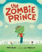 Matt Beam, Luc Melanson, Melanson Luc - The Zombie Prince
