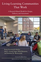 Mimi Benjamin, Karen Kurotsuchi Inkelas, Karen Kurotsuchi/ Jessup-anger Inkelas, Jody Jessup-Anger, Jody E Jessup-Anger, Jody E. Jessup-Anger... - Living-learning Communities That Work