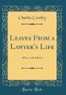 Charles Cowley - Leaves From a Lawyer's Life