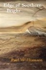 Paul Williamson - Edge of Southern Bright