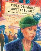Jody Nyasha Warner, Jody Nyasha Warner, Richard Rudnicki, Rudnicki Richard, Richard Rudnicki Rudnicki - Viola Desmond Won't Be Budged!