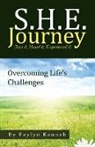 Faylyn Kanneh - S.H.E. Journey [Seen It, Heard It, Experienced It]