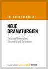 Eva-Maria Fahmüller - Neue Dramaturgien