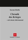 Karam Khella - Chronik des Krieges ¿ seit einem Jahrtausend