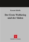 Karam Khella - Der Erste Weltkrieg und der Süden