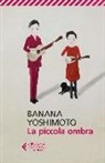Banana Yoshimoto - La piccola ombra