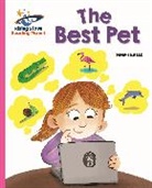 Helen Betts, Ben Whitehouse - Reading Planet - The Best Pet - Pink A: Galaxy
