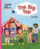 Zoe Clarke, Megan Higgins - Reading Planet - The Big Top - Pink A: Galaxy