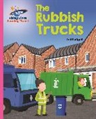 Gill Budgell, Maarten Lenoir - Reading Planet - The Rubbish Trucks - Pink B: Galaxy