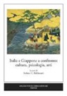 S. U. Baldassarri - Italia e Giappone a confronto: cultura, psicologia, arti. Ediz. italiana e inglese