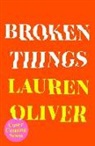 Lauren Oliver - Broken Things