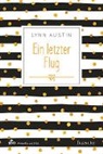 Lynn Austin, Austin  Lynn - Ein letzter Flug