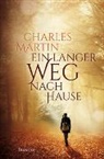 Charles Martin, Martin  Charles - Ein langer Weg nach Hause