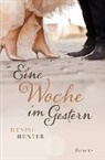 Denise Hunter, Hunter  Denise - Eine Woche im Gestern