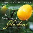 Noor van Haaften, Noor van Haaften, van Haaften  Noor - Der Geschmack des Glaubens