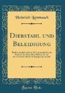 Heinrich Lammasch - Diebstahl und Beleidigung