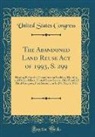 United States Congress - The Abandoned Land Reuse Act of 1993, S. 299