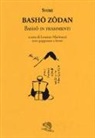 Masaoka Shiki, L. Marinucci, Lorenzo Marinucci - Basho zodan. Basho in frammenti
