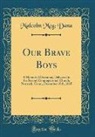 Malcolm McG Dana - Our Brave Boys