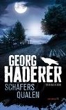 Georg Haderer - Schäfers Qualen