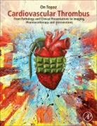 On Topaz, On Topaz, On (Professor of Medicine Topaz, Topaz On - Cardiovascular Thrombus