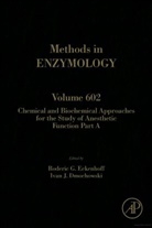 Roderic (EDT)/ Dmochowski Eckenhoff, Ivan Dmochowski, Roderic Eckenhoff - Chemical and Biochemical Approaches for the Study of Anesthetic