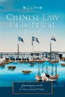 Li Chen - Chinese Law in Imperial Eyes