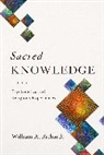 William Richards, William A. Richards - Sacred Knowledge