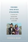 Richard Miller, Richard (Professor Miller - Friends and Other Strangers