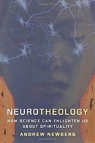 Andrew Newberg, Andrew B. Newberg - Neurotheology