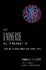 James Powell, Dr. Thomas R. Scott, Thomas R. Scott, Thomas R./ Powell Scott - Universe As It Really Is