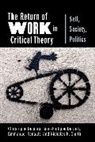 Christophe Dejours, Christophe Deranty Dejours, Christophe/ Deranty Dejours, Professor Christophe Deranty Dejours, Dejours Christophe, Jean-Philippe Deranty... - Return of Work in Critical Theory