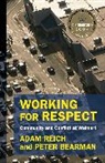 Peter Bearman, Adam Reich, Adam Bearman Reich, Adam/ Bearman Reich - Working for Respect