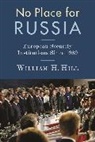 William Hill, William H. Hill, Hill William - No Place for Russia