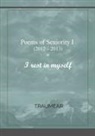 Traumear - Poems of Seniority I - I Rest in Myself
