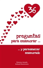 Ximen Amado, Ximena Amado, Roland Russwurm - 36 preguntas para enamorar y permanecer enamorado
