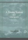 Traumear - A Young Nation and Other Poems