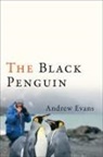Andrew Evans - The Black Penguin
