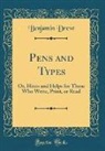 Benjamin Drew - Pens and Types