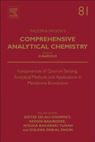 Sezgin Bakirdere, Damia Barcelo, Dotse Selali Chormey, Güleda Onkal Engin, Nouha Bakaraki Turan - Fundamentals of Quorum Sensing, Analytical Methods and Applications