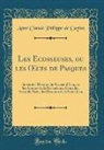Anne Claude Philippe de Caylus - Les Ecosseuses, ou les OEufs de Pasques