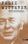 Felix Mitterer - Mein Lebenslauf