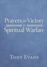 Tony Evans, Skinner - Prayers for Victory in Spiritual Warfare