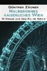 Günther Zäuner - Halbseidenes kaiserliches Wien