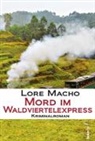 Lore Macho - Mord im Waldviertelexpress
