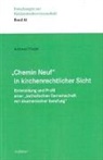 Andreas Friedel - "Chemin Neuf" in kirchenrechtlicher Sicht