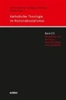 Konrad Hilpert, Domini Burkard, Dominik Burkard, Konrad Hilpert, Weiss, Weiss... - Katholische Theologie im Nationalsozialismus. Bd.2/1