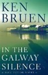 Ken Bruen - In the Galway Silence