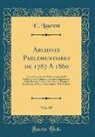 E. Laurent - Archives Parlementaires de 1787 A 1860, Vol. 49